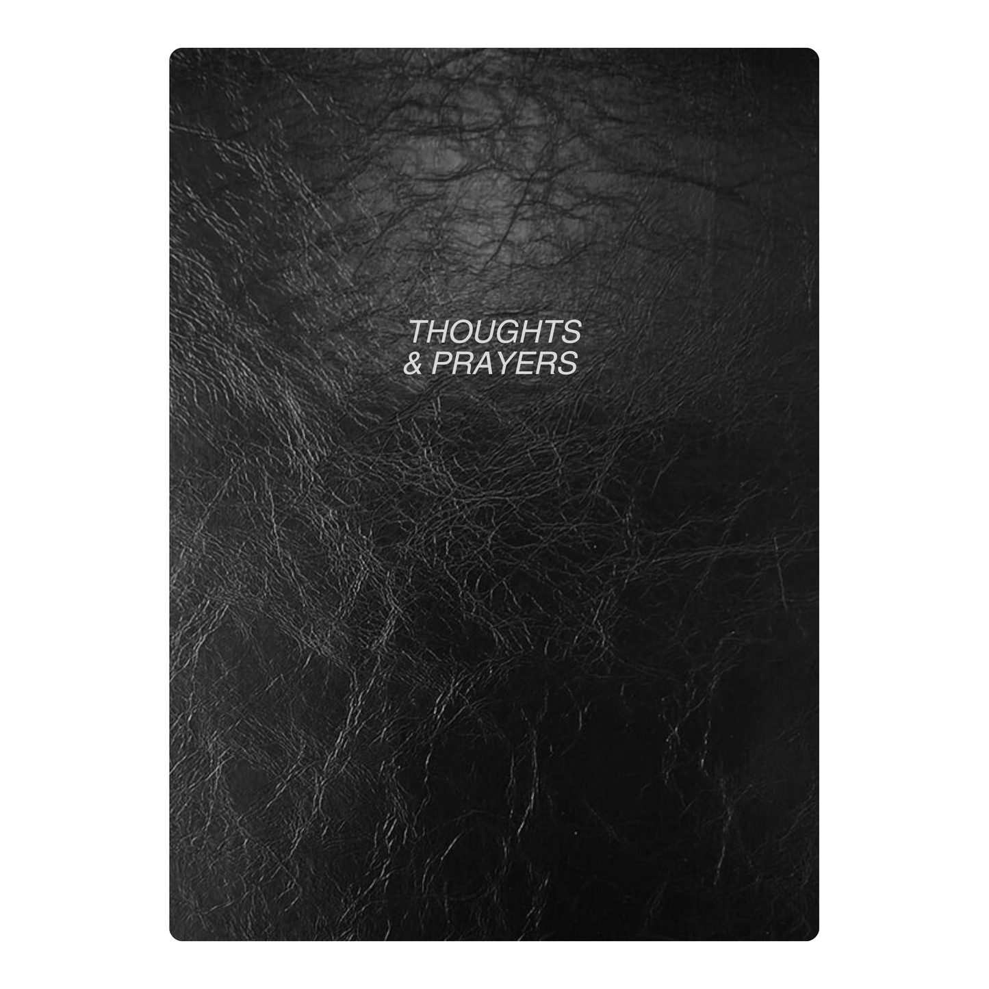 ”THOUGHTS & PRAYERS” JOURNAL